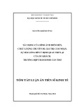 Tóm tắt Luận án Tiến sĩ Kinh tế: Tác động của hình ảnh điểm đến, chất lượng chuyến đi, giá trị cảm nhận, sự hài lòng đến ý định quay trở lại của du khách. Trường hợp thành phố Cần Thơ