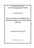 Luận văn Thạc sĩ Kinh tế: Nâng cao năng lực cạnh tranh của Ngân hàng TMCP Đầu tư & Phát triển Việt Nam