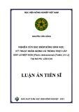 Luận án Tiến sĩ Khoa học cây trồng: Nghiên cứu đặc điểm nông sinh học, kỹ thuật nhân giống và trồng trọt cây bảy lá một hoa [Paris vietnamensis (Takht.) H. Li] tại Sa Pa, Lào Cai