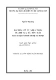 Tóm tắt Luận án Tiến sĩ Ngôn ngữ học: Đặc điểm vốn từ và phát ngôn của trẻ tự kỉ từ 3 đến 6 tuổi (Khảo sát một số trẻ tự kỉ trên địa bàn Hà Nội)