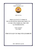 Tóm tắt Luận văn Thạc sĩ Luật kinh tế: Pháp luật về xử lý vi phạm về bảo vệ môi trường trong hoạt động của các khu công nghiệp, qua thực tiễn tại tỉnh Bình Dương