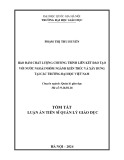 Tóm tắt Luận án Tiến sĩ Quản lý giáo dục: Bảo đảm chất lượng chương trình liên kết đào tạo với nước ngoài nhóm ngành kiến trúc và xây dựng tại các trường đại học Việt Nam