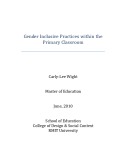 Master's thesis of Education: Gender inclusive practices within the primary classroom