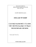 Khóa luận tốt nghiệp: Cảm nhận hạnh phúc của sinh viên Trường ĐHSP TP.HCM