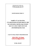 Luận văn Thạc sĩ Quản trị kinh doanh: Nghiên cứu sự hài lòng của khách hàng sử dụng dịch vụ thẻ tại Ngân hàng thương mại cổ phần Đầu tư và Phát triển Việt Nam - Chi nhánh Quảng Ngãi