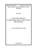 Luận văn Thạc sĩ Quản lý công: Chất lượng viên chức của bệnh viện Đa khoa huyện Hà Trung, tỉnh Thanh Hóa
