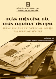 Luận văn Thạc sĩ Quản trị kinh doanh: Hoàn thiện công tác quản trị rủi ro tín dụng trong công tác cho vay đối với doanh nghiệp tại Agribank Sơn Trà