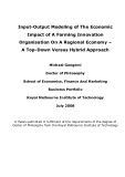 Doctoral thesis of Philosophy: Input-output modeling of the economic impact of a farming innovation organisation on a regional economy - a top-down versus hybrid approach