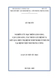 Luận án Tiến sĩ Y học: Nghiên cứu đặc điểm lâm sàng, cận lâm sàng, tác nhân gây bệnh và kết quả điều trị bệnh Whitmore ở trẻ em tại Bệnh viện Nhi Trung ương
