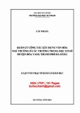 Luận văn Thạc sĩ Quản lý giáo dục: Quản lý công tác xây dựng văn hóa nhà trường ở các trường trung học cơ sở huyện Hòa Vang thành phố Đà Nẵng