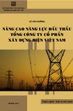 Luận văn Thạc sĩ Quản trị kinh doanh: Nâng cao năng lực đấu thầu tại Tổng Công ty cổ phần Xây dựng Điện Việt Nam