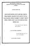 Luận văn Thạc sĩ Tài chính ngân hàng: Giải pháp phòng ngừa rủi ro trong hoạt động thanh toán quốc tế tại Ngân hàng Nông nghiệp và Phát triển Nông thôn Việt Nam - Chi nhánh tỉnh Đồng Nai