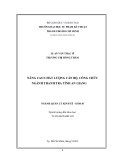Luận văn Thạc sĩ Quản lý kinh tế: Nâng cao chất lượng cán bộ, công chức ngành Thanh tra tỉnh An Giang