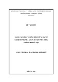 Luận văn Thạc sĩ Quản trị nhân lực: Nâng cao chất lượng đội ngũ y, bác sĩ tại Bệnh viện đa khoa huyện Phúc Thọ, Thành phố Hà Nội