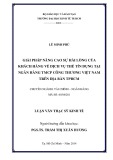 Luận văn Thạc sĩ Tài chính ngân hàng: Giải pháp nâng cao sự hài lòng của khách hàng về dịch vụ thẻ tín dụng tại Ngân hàng TMCP Công Thương Việt Nam trên địa bàn TP.HCM