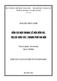 Tóm tắt Luận án Tiến sĩ Văn hóa học: Vốn xã hội trong lễ hội đền Và, thị xã Sơn Tây, thành phố Hà Nội