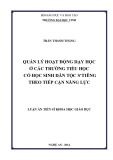 Luận án Tiến sĩ Khoa học giáo dục: Quản lý hoạt động dạy học ở các trường tiểu học có học sinh dân tộc S’tiêng theo tiếp cận năng lực