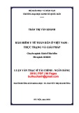 Luận văn Thạc sĩ Tài chính ngân hàng: Bảo hiểm y tế toàn dân ở Việt Nam - Thực trạng và giải pháp