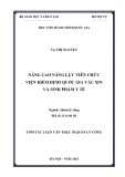 Tóm tắt Luận văn Thạc sĩ Quản lý công: Nâng cao năng lực của viên chức Viện Kiểm định Quốc gia Vắc xin và Sinh phẩm y tế