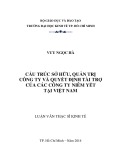 Luận văn Thạc sĩ Kinh tế: Cấu trúc sở hữu, quản trị công ty và quyết định tài trợ của các công ty niêm yết tại Việt Nam