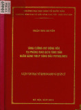 Luận văn Thạc sĩ Kinh doanh và quản lý:  Tăng cường huy động vốn tại Phòng giao dịch Tông Đản Ngân hàng TMCP Xăng dầu Petrolimex