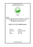 Khoá luận tốt nghiệp Đại học: Đánh giá hiện trạng nước sinh hoạt và đề xuất các biện pháp quản lí tại xã Bản Qua, huyện Bát Xát, tỉnh Lào Ca