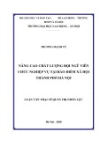 Luận văn Thạc sĩ Quản trị nhân lực: Nâng cao chất lượng đội ngũ viên chức nghiệp vụ tại Bảo hiểm xã hội thành phố Hà Nội