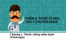Bài giảng Dược lý học thú y: Phần 2