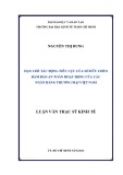 Luận văn Thạc sĩ Tài chính ngân hàng: Hạn chế tác động tiêu cực của sở hữu chéo đảm bảo an toàn hoạt động của ngân hàng thương mại Việt Nam