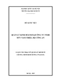 Luận văn Thạc sĩ Quản lý kinh tế: Quản lý kinh doanh tại Công ty TNHH MTV Nam Triệu - Bộ Công an