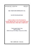 Tóm tắt Luận văn Thạc sĩ Quản lý công: Chất lượng cung ứng dịch vụ hành chính công tại Ủy ban nhân dân thành phố Huế, tỉnh Thừa Thiên Huế