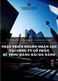 Luận văn Thạc sĩ Quản trị kinh doanh: Phát triển nguồn nhân lực tại Công ty cổ phần Bê tông Đăng Hải Đà Nẵng