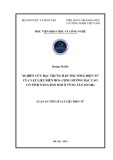 Luận án Tiến sĩ Vật liệu điện tử: Nghiên cứu đặc trưng hấp thụ sóng điện từ của vật liệu biến hóa cộng hưởng bậc cao có tính năng đàn hồi ở vùng tần số GHz