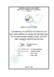 Khóa luận tốt nghiệp Chế biến Lâm sản: Lập phương án sản xuất và giám sát và thi công công trình cầu thang gỗ cho biệt thự dự án The Manor Central Park, Nguyễn Xiển, Đại Kim, Hoàng Mai, Hà Nội
