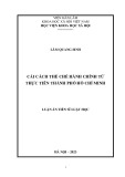 Luận án Tiến sĩ Luật học: Cải cách thể chế hành chính từ thực tiễn thành phố Hồ Chí Minh