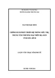 Luận văn Thạc sĩ Kinh tế: Chính sách phát triển hệ thống siêu thị, trung tâm thương mại trên địa bàn tỉnh Hòa Bình