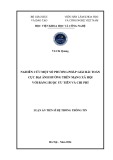 Luận án Tiến sĩ Hệ thống thông tin: Nghiên cứu một số phương pháp giải bài toán cực đại ảnh hưởng trên mạng xã hội với ràng buộc ưu tiên và chi phí