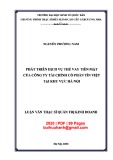 Luận văn Thạc sĩ Quản trị kinh doanh: Phát triển dịch vụ thẻ vay tiền mặt của Công ty Tài chính cổ phần Tín Việt tại Khu vực Hà Nội