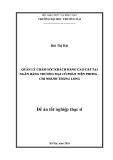 Đề án Thạc sĩ Tốt nghiệp: Quản lý chăm sóc khách hàng cao cấp tại Ngân hàng thương mại Cổ phần Tiên Phong - TPBank Thăng Long