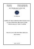 Tóm tắt Luận án Tiến sĩ Hệ thống thông tin: Nghiên cứu một số phương pháp giải bài toán cực đại ảnh hưởng trên mạng xã hội với ràng buộc ưu tiên và chi phí