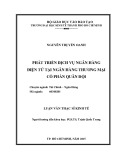Luận văn Thạc sĩ Kinh tế: Phát triển dịch vụ ngân hàng điện tử tại Ngân hàng thương mại cổ phần Quân Đội