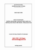 Luận văn Thạc sĩ Quản lý giáo dục: Quản lý xây dựng trường trung học cơ sở đạt chuẩn quốc gia trên địa bàn huyện Tiên Phước, tỉnh Quảng Nam