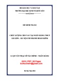Luận văn Thạc sĩ Tài chính ngân hàng: Chất lượng cho vay tại Ngân hàng TMCP Sài Gòn - Hà Nội chi nhánh Hoàn Thiện