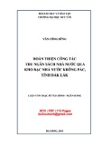 Luận văn Thạc sĩ Tài chính ngân hàng:  Hoàn thiện công tác thu ngân sách nhà nước qua Kho bạc nhà nước KRông Pắc, tỉnh Đắk Lắk