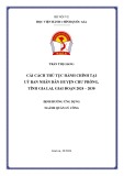Đề án tốt nghiệp Quản lý công: Cải cách thủ tục hành chính tại Uỷ ban nhân dân huyện Chư Prông, tỉnh Gia Lai, giai đoạn 2024 – 2030