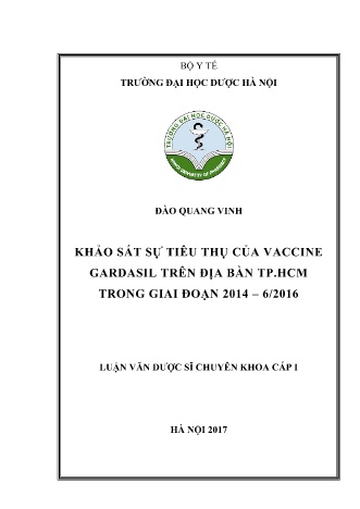Luận văn Khảo sát sự tiêu thụ của vaccine Gardasil trên địa bàn TP HCM trong giai đoạn 2014 – 6/2016