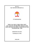 Đề án tốt nghiệp Quản lý công: Nâng cao chất lượng công chức các cơ quan chuyên môn thuộc Ủy ban nhân dân quận Hà Đông, thành phố Hà Nội giai đoạn 2024-2030