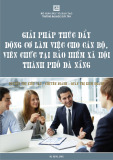 Luận văn Thạc sĩ Quản trị kinh doanh: Giải pháp thúc đẩy động cơ làm việc cho cán bộ,  nhân viên tại Bảo hiểm xã hội thành phố Đà Nẵng