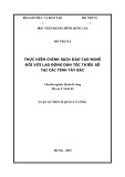 Luận án Tiến sĩ Quản lý công: Thực hiện chính sách đào tạo nghề đối với lao động dân tộc thiểu số tại các tỉnh Tây Bắc