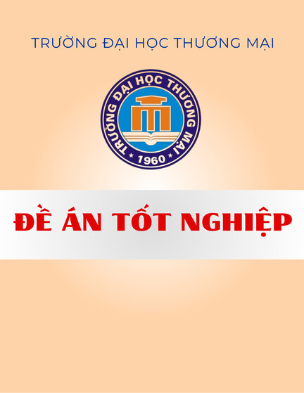 Đề án tốt nghiệp Thạc sĩ Tài chính ngân hàng: Phát triển cho vay tiêu dùng dành cho khách hàng cá nhân tại Ngân hàng Thương mại cổ phần Quân đội - Chi nhánh Hoàng Quốc Việt